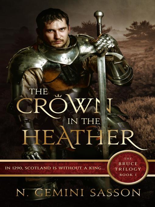 Title details for The Crown in the Heather by N. Gemini Sasson - Wait list